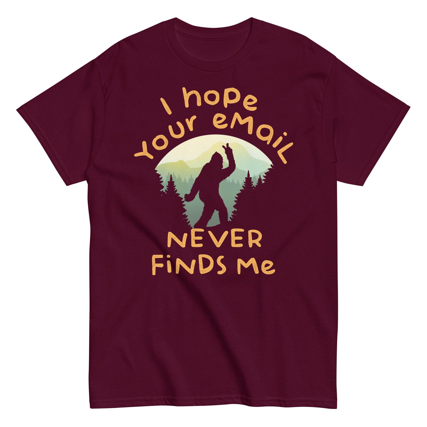 I Hope Your Email Never Finds Me Men's Classic Tee