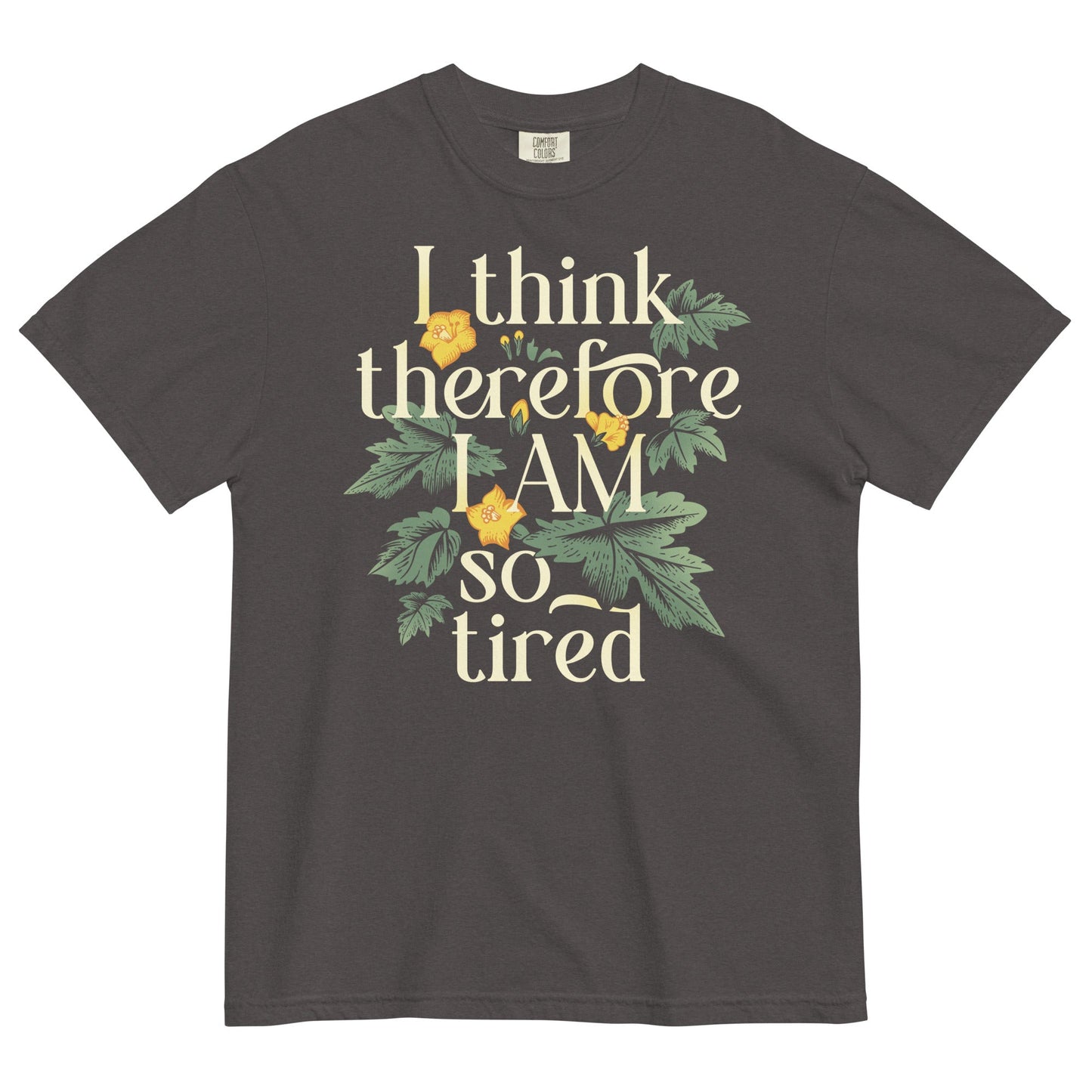 I Think Therefore I Am So Tired Men's Relaxed Fit Tee