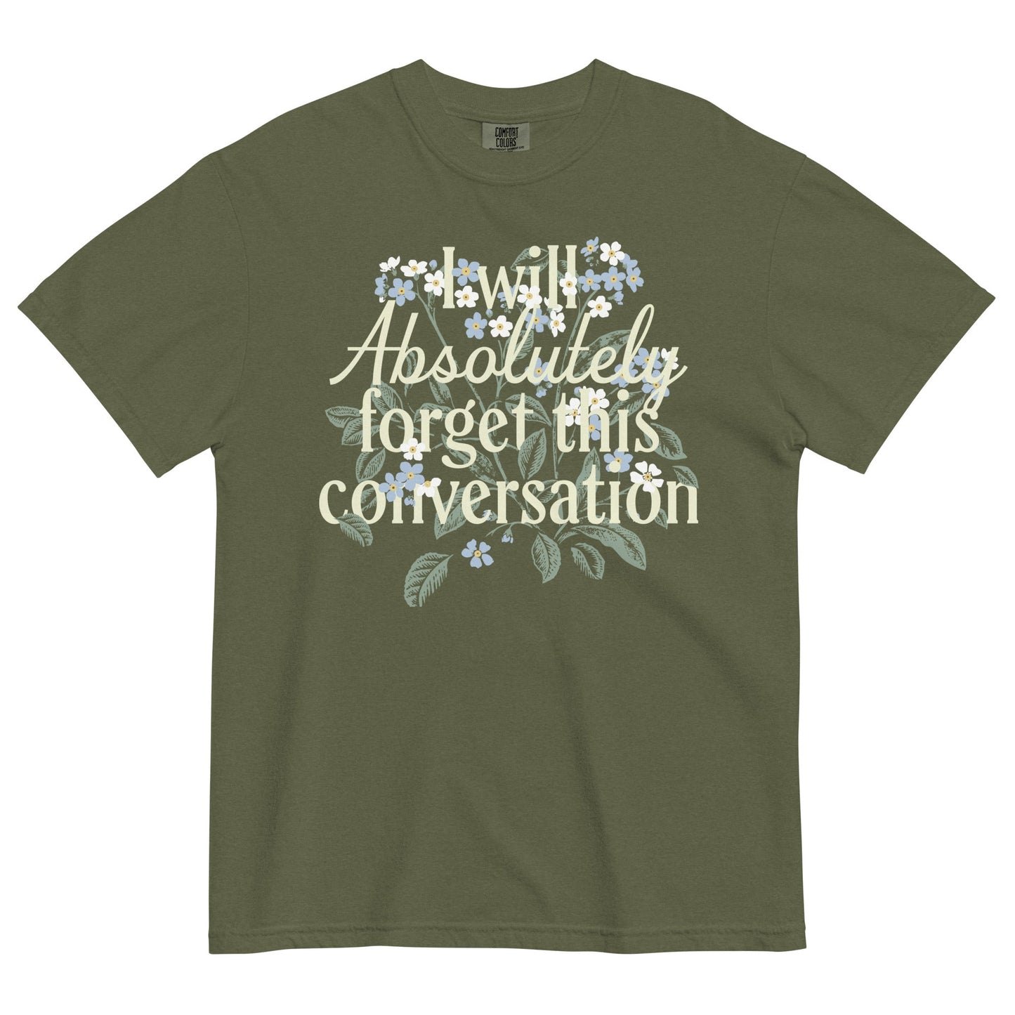 I Will Absolutely Forget This Conversation Men's Relaxed Fit Tee