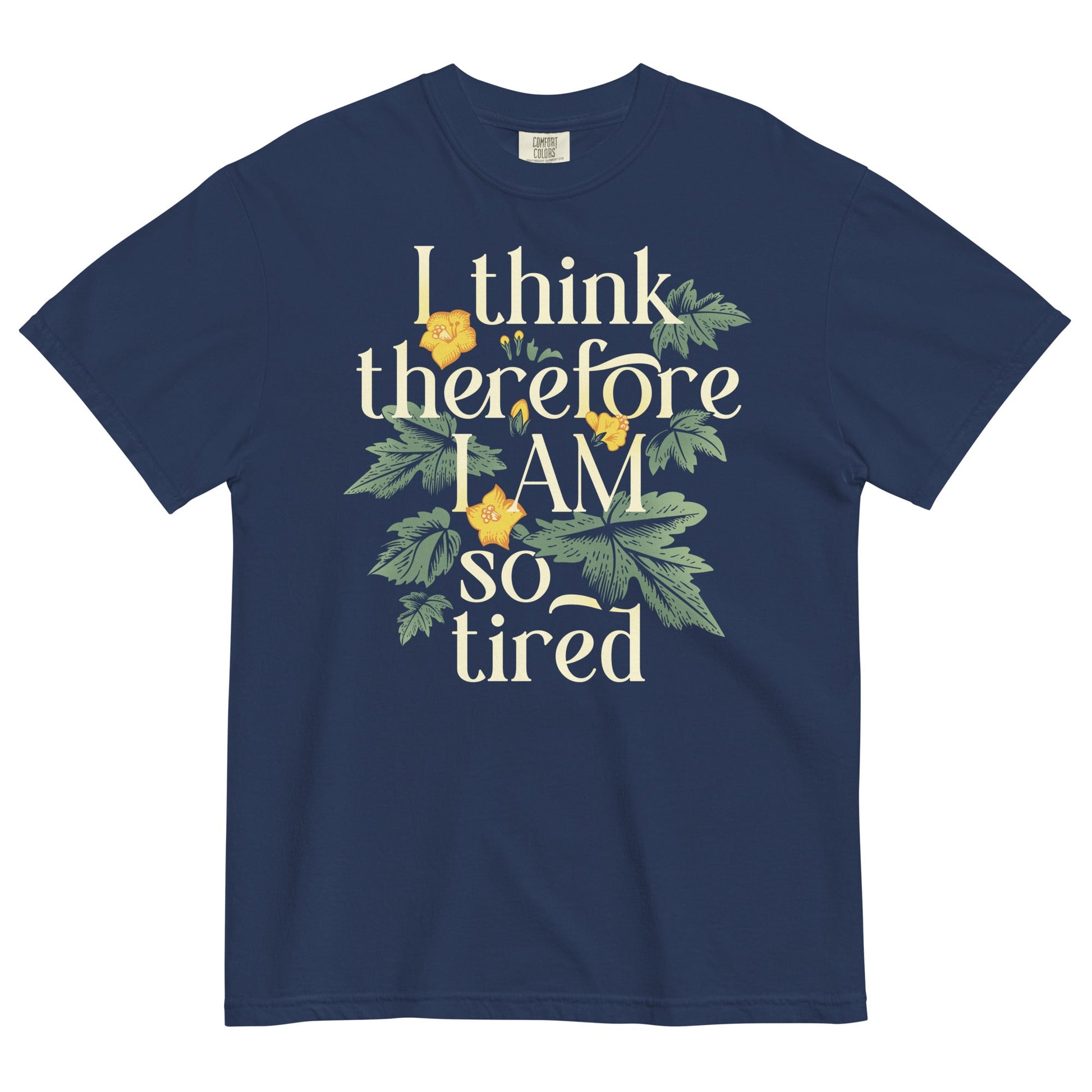 I Think Therefore I Am So Tired Men's Relaxed Fit Tee