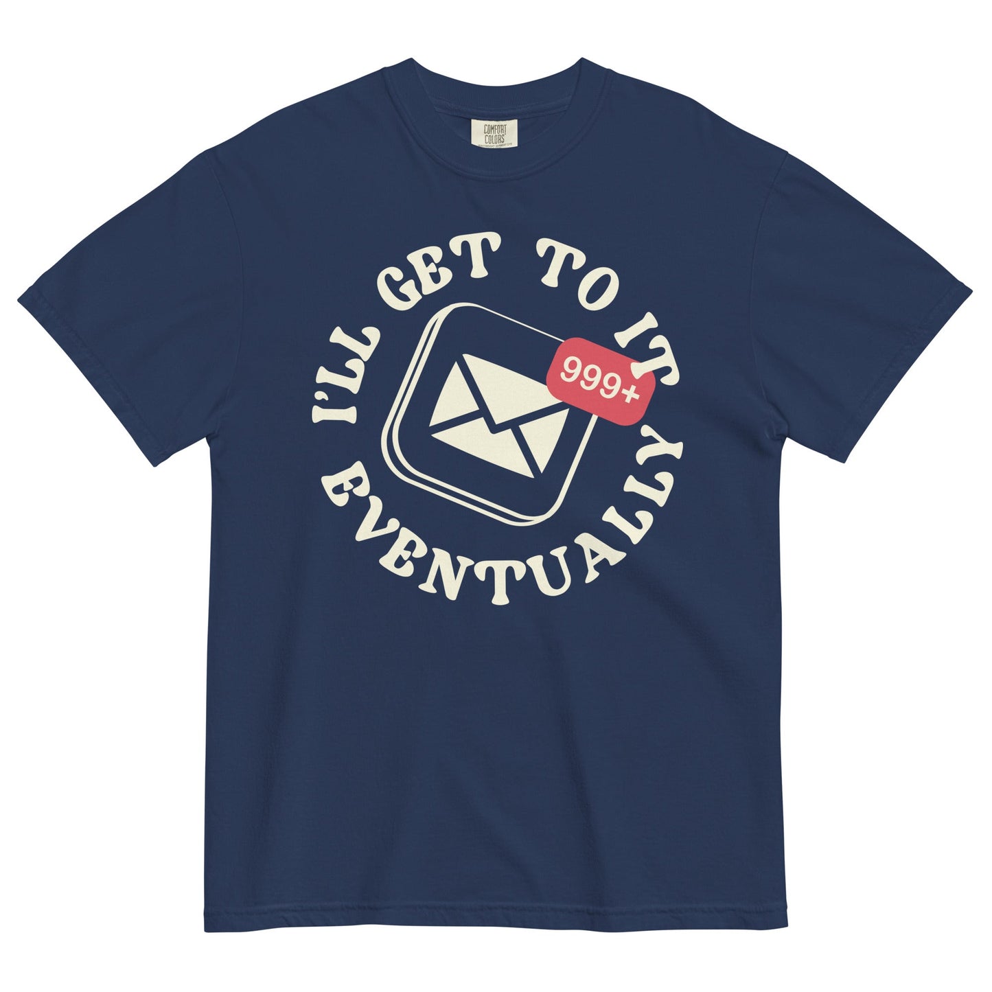 I'll Get To It Eventually Men's Relaxed Fit Tee