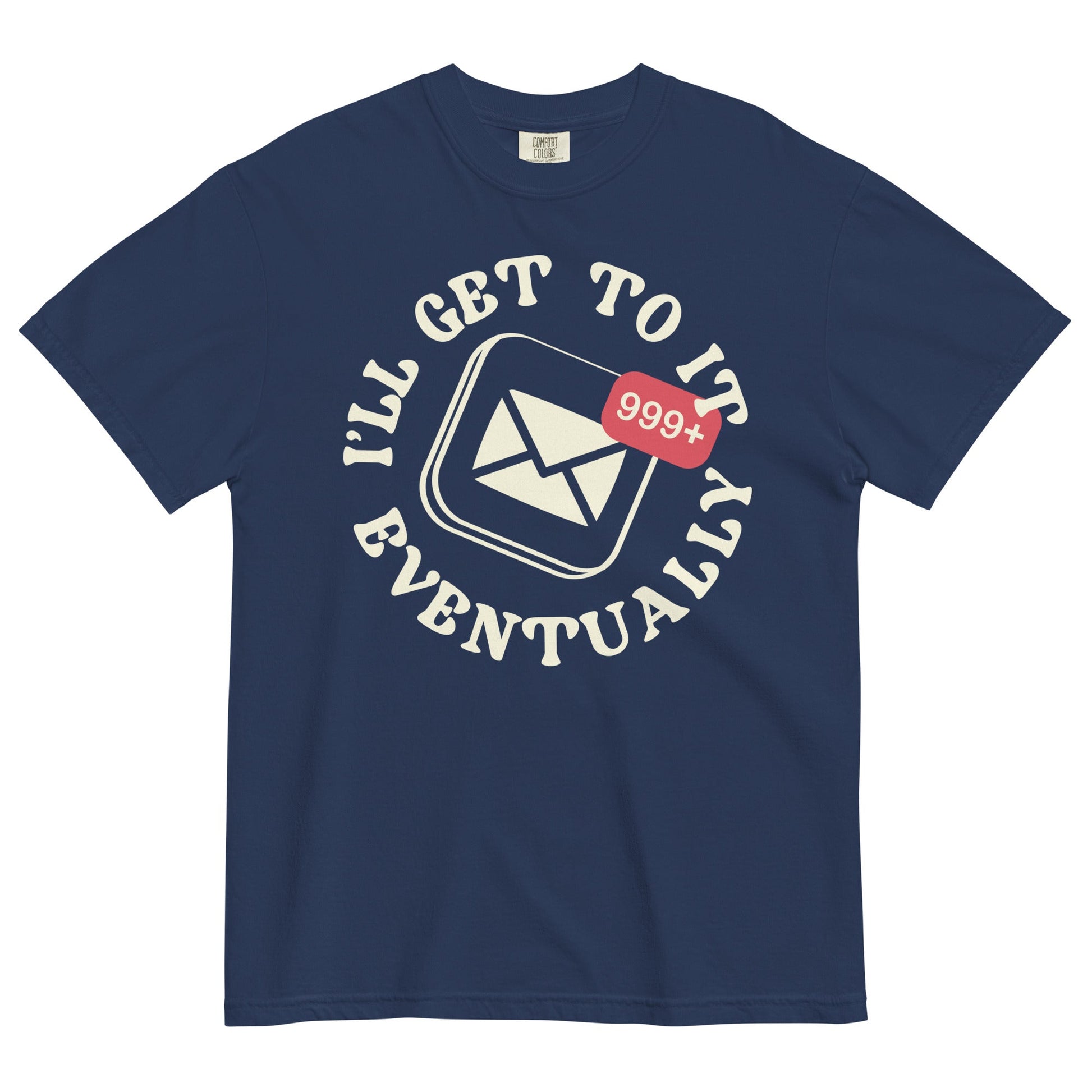 I'll Get To It Eventually Men's Relaxed Fit Tee
