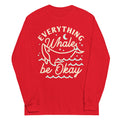 Everything Whale Be Okay Unisex Long Sleeve Tee