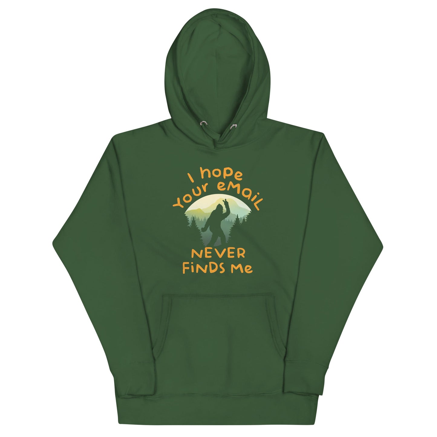 I Hope Your Email Never Finds Me Unisex Hoodie