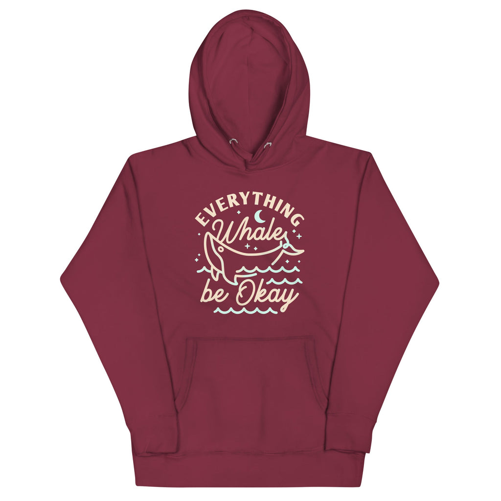 Everything Whale Be Okay Unisex Hoodie