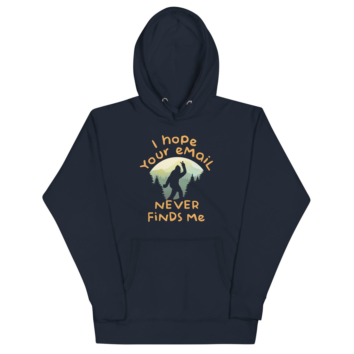 I Hope Your Email Never Finds Me Unisex Hoodie
