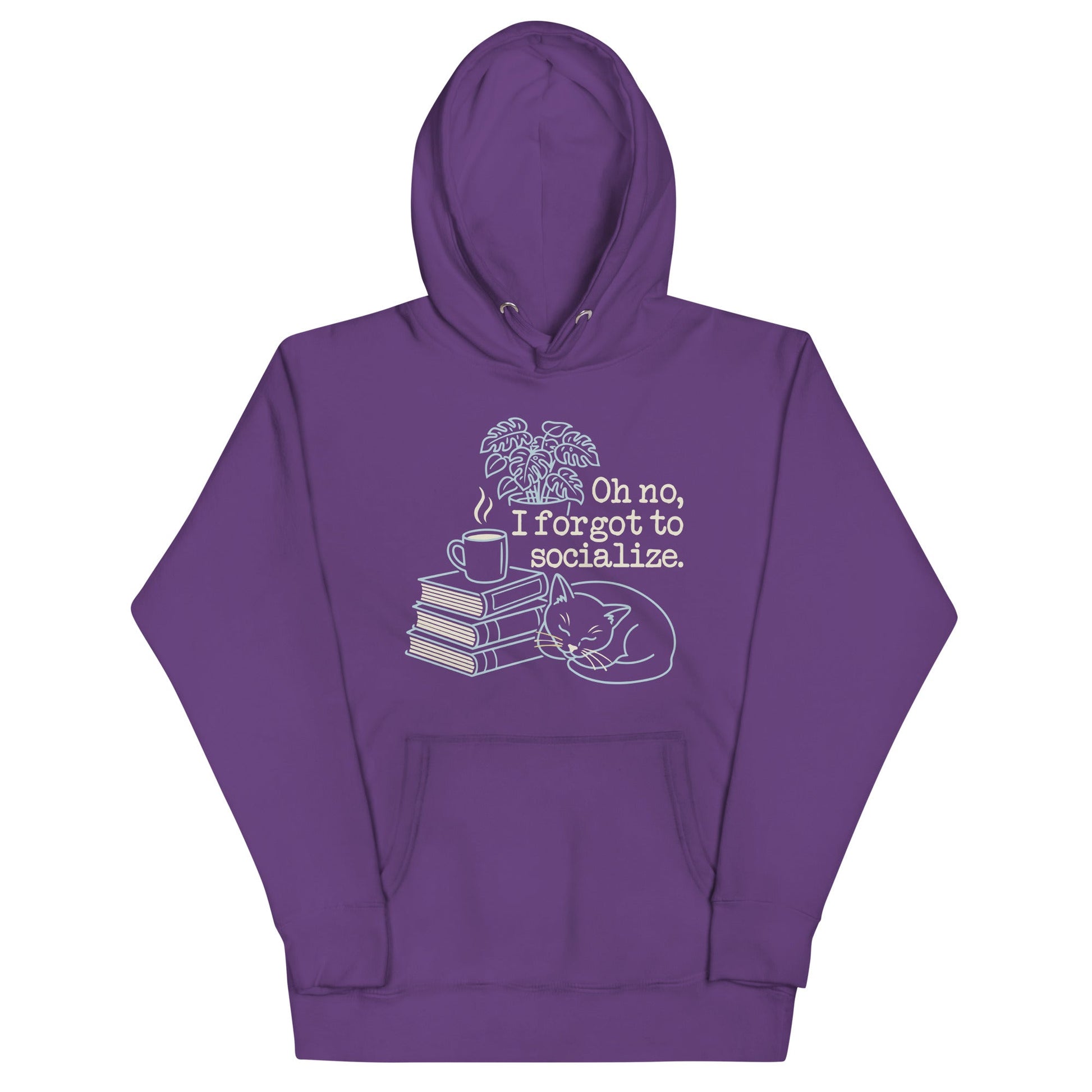 Oh No, I Forgot To Socialize Unisex Hoodie