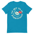 I'll Get To It Eventually Men's Signature Tee