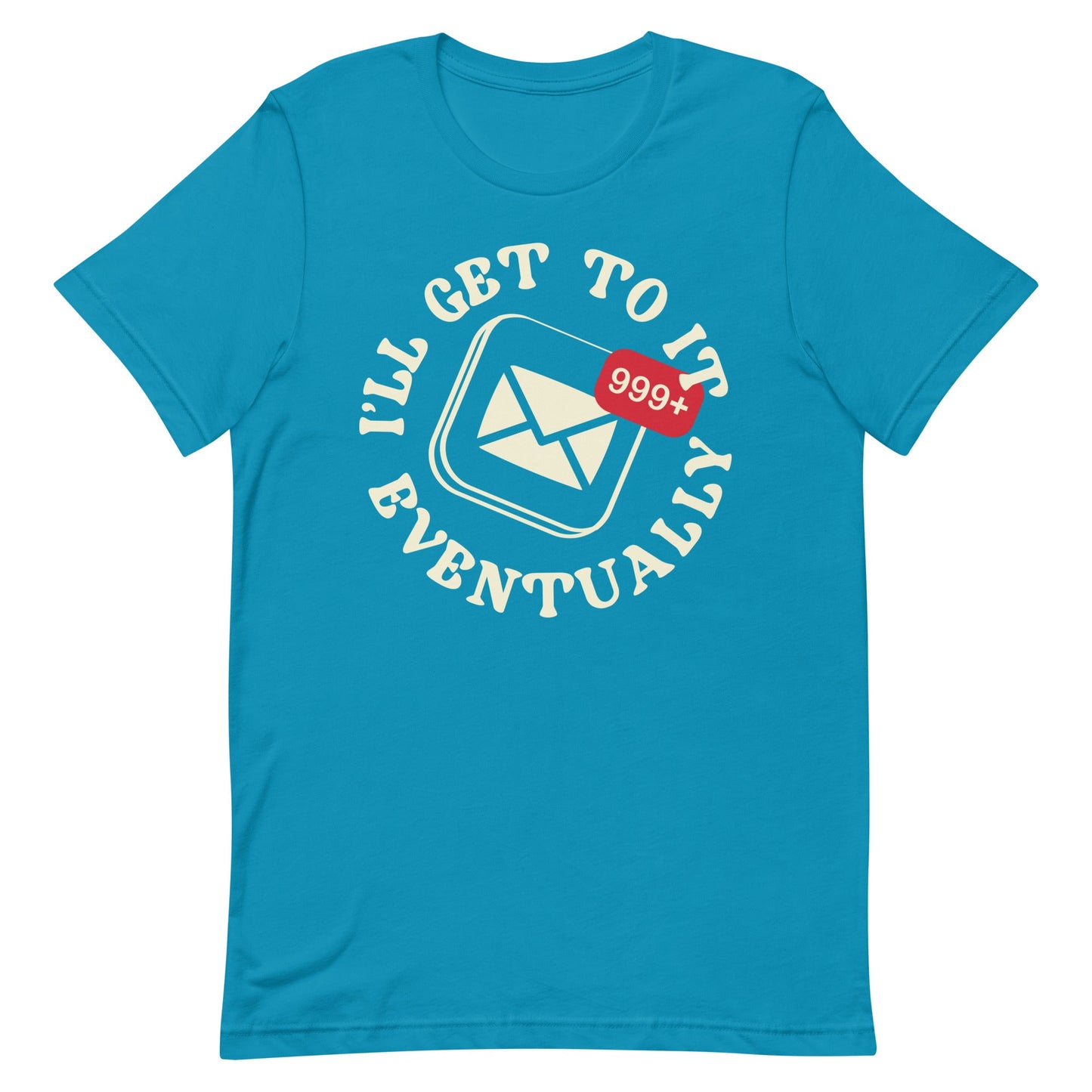 I'll Get To It Eventually Men's Signature Tee