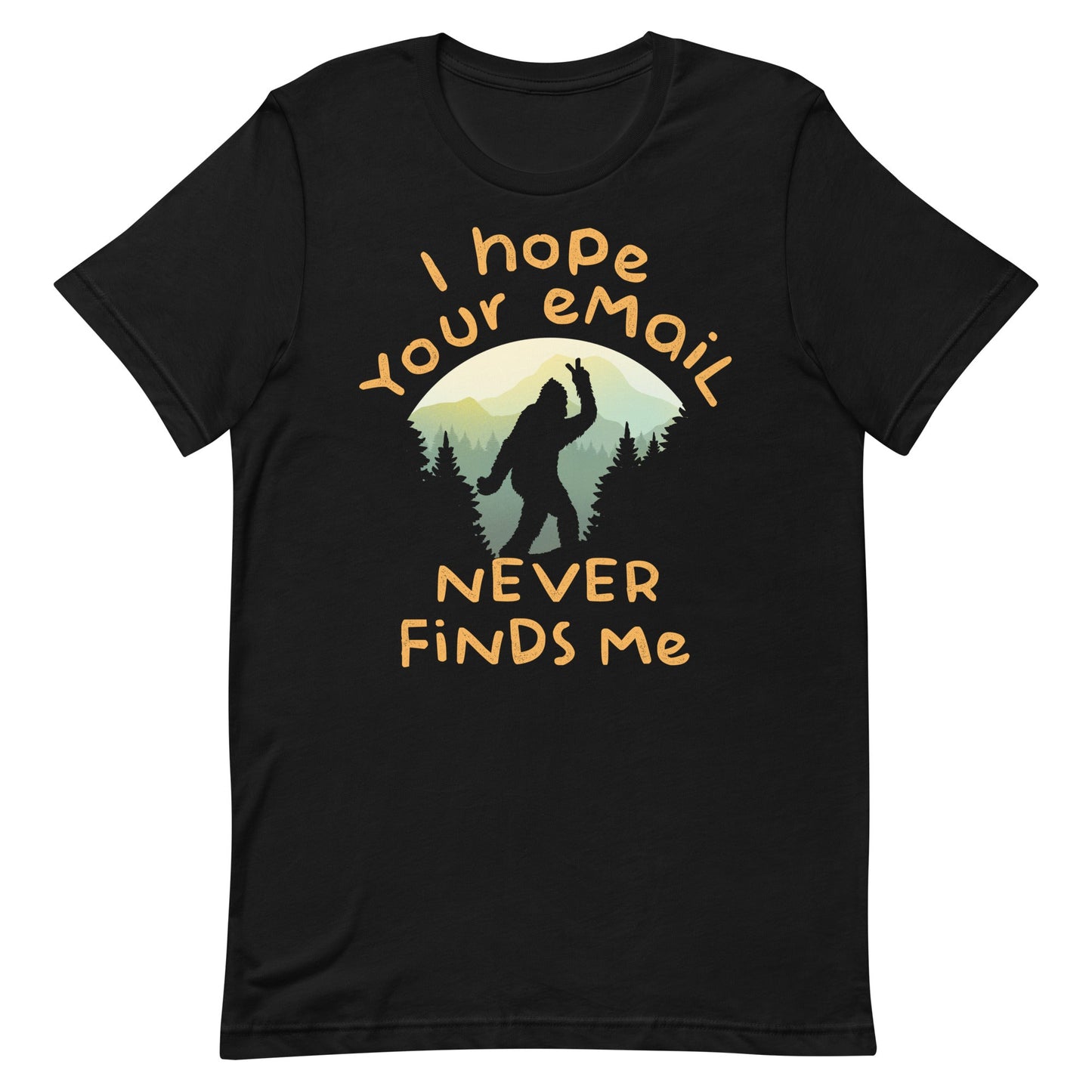 I Hope Your Email Never Finds Me Men's Signature Tee
