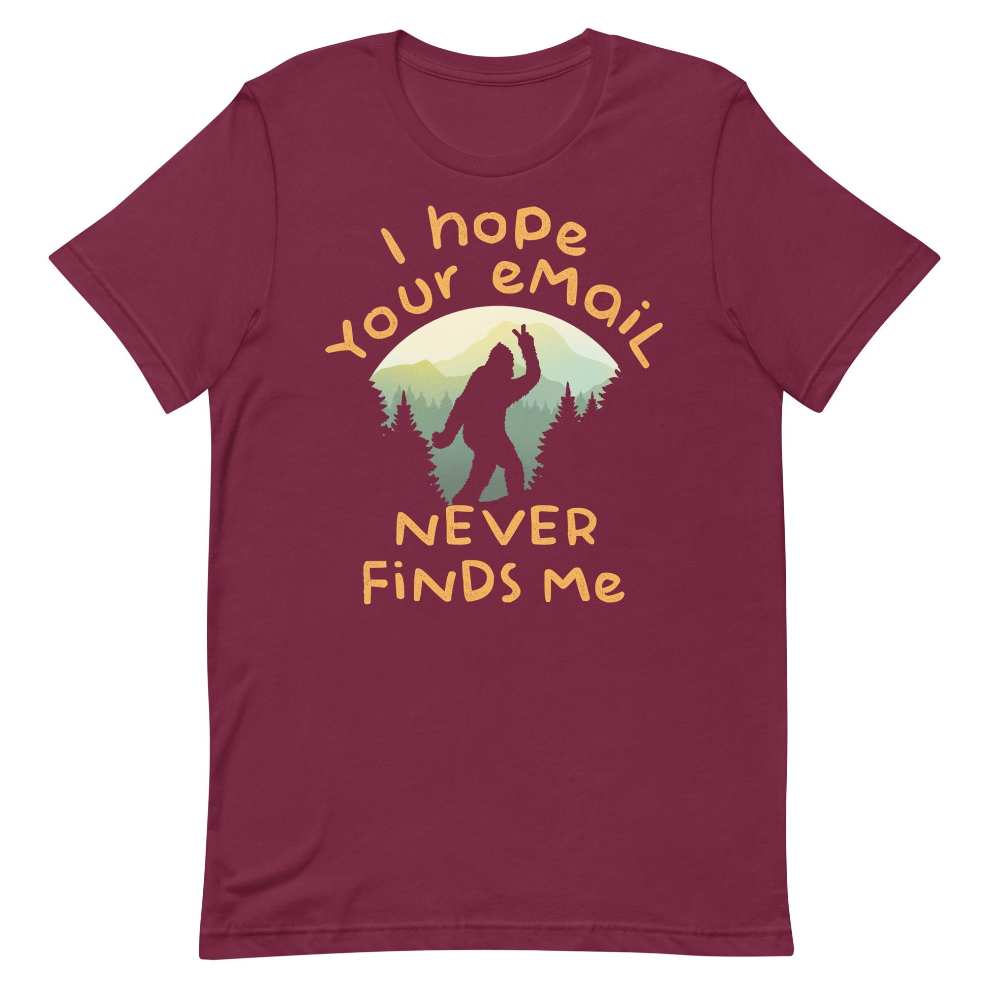 I Hope Your Email Never Finds Me Men's Signature Tee