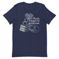 Oh No, I Forgot To Socialize Men's Signature Tee