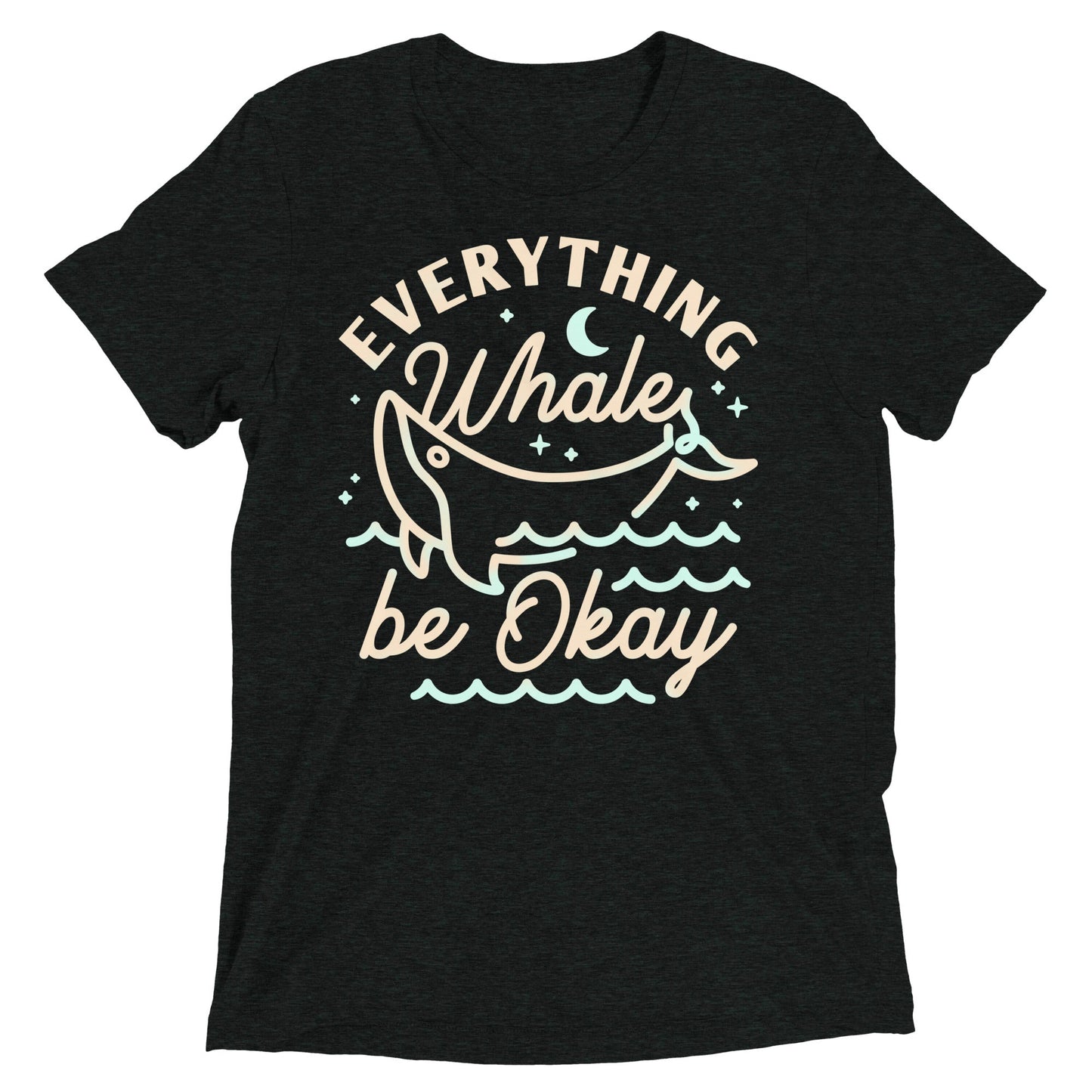Everything Whale Be Okay Men's Tri-Blend Tee