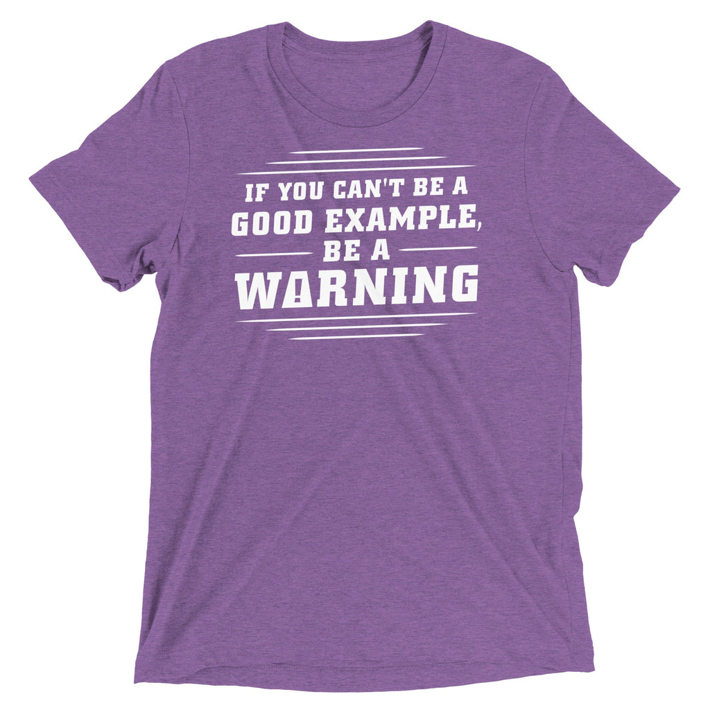 Be A Warning Men's Tri-Blend Tee