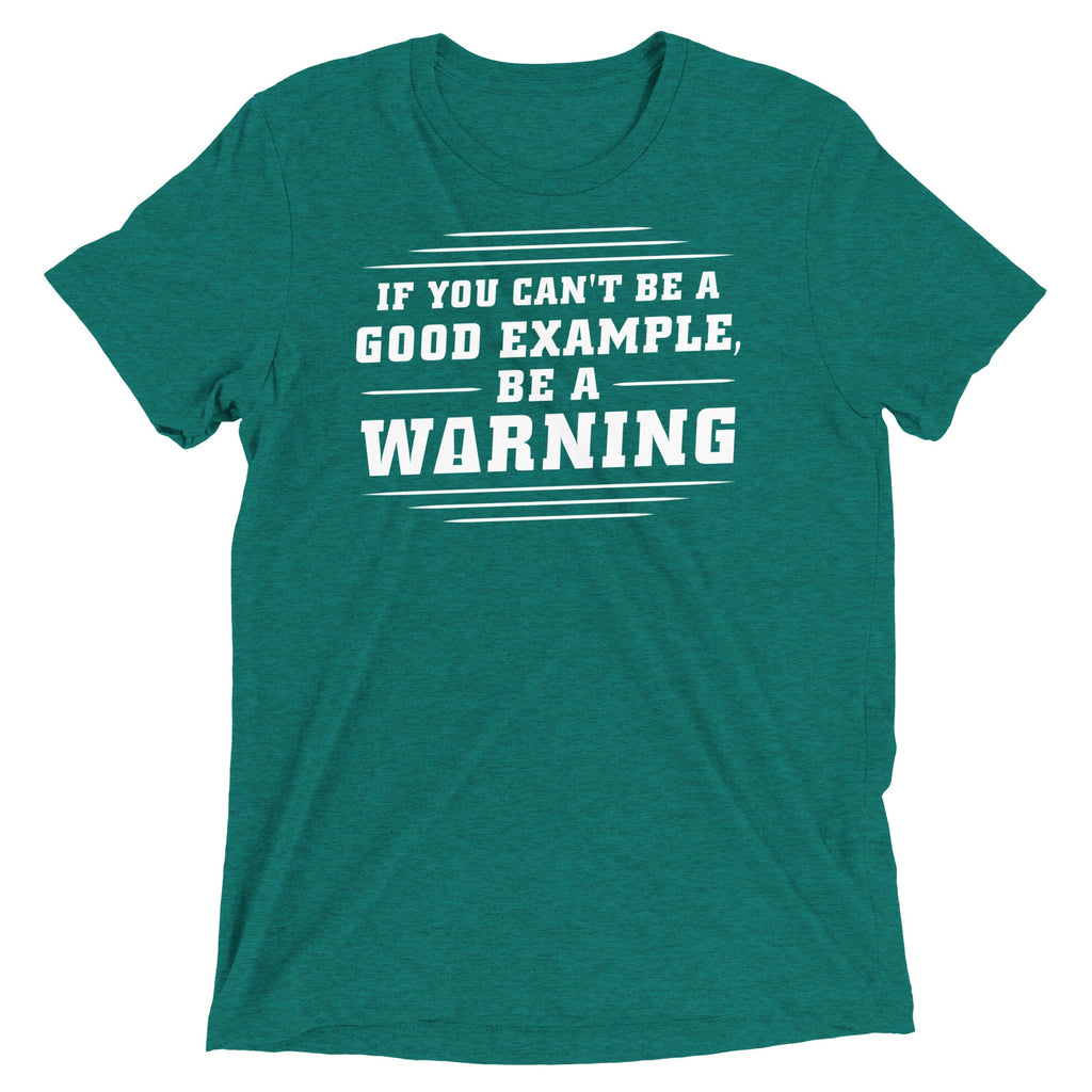 Be A Warning Men's Tri-Blend Tee