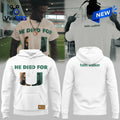 Faith Walker He Died For Us White Hoodie