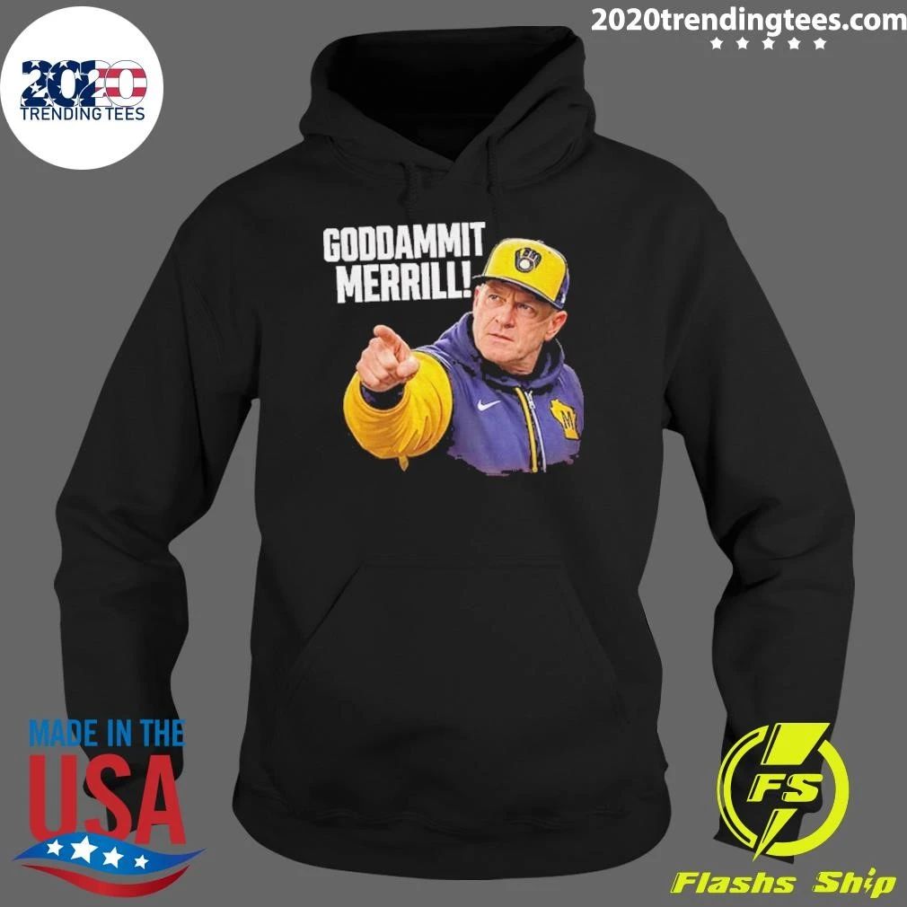 Pat Murphy Milwaukee’s Baseball Coach Goddammit Merrill Shirt