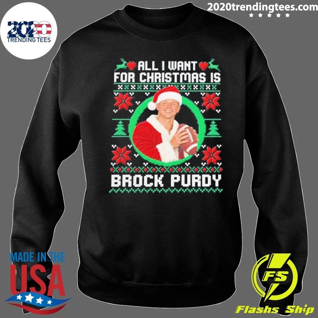 All I Want For Christmas Is Brock Purdy Football 2026 Shirt