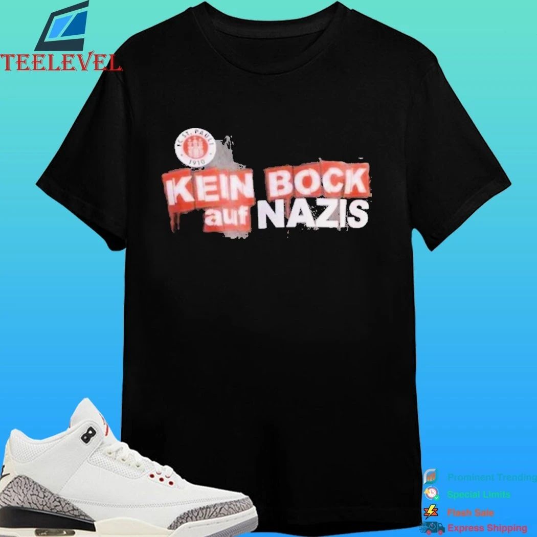 Fc St Pauli Kein Bock Auf Nazis Shirt