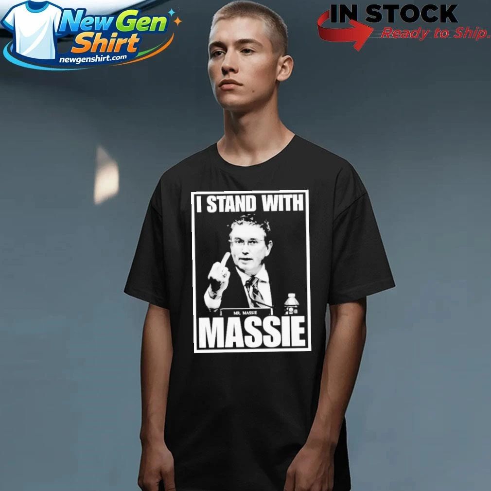 I Stand With Mr. Massie Shirt