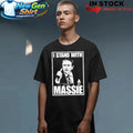 I Stand With Mr. Massie Shirt