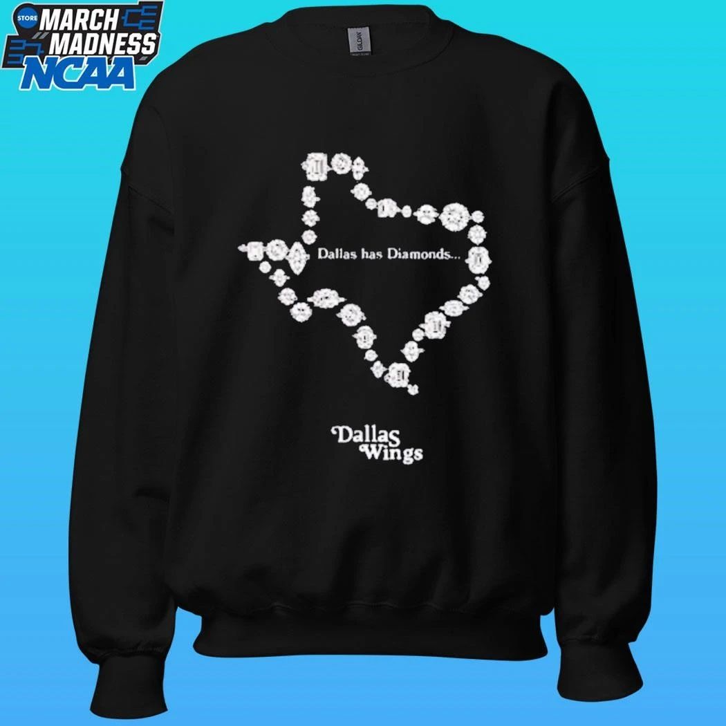 Dallas Wings Dallas Has Diamonds Shirt