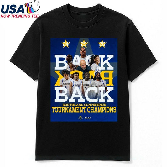 McNeese Cowboys Men’s Basketball Back To Back Southland Conference Tournament Champions 2026 Shirt