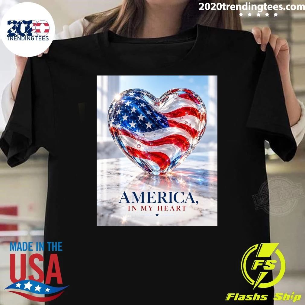 America, In My Heart Shirt