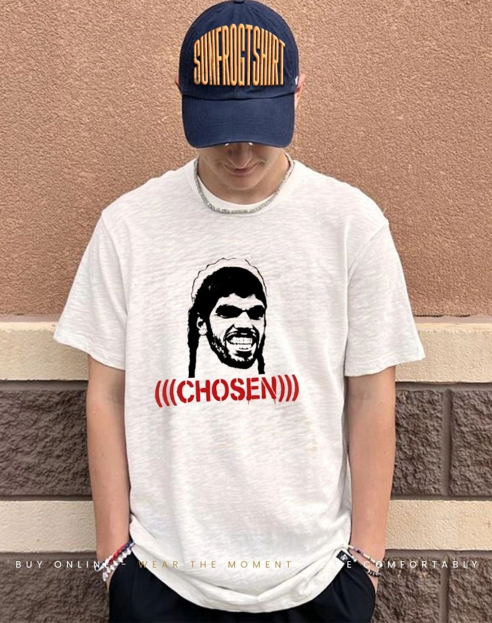 Who actually chose ’em tho shirt