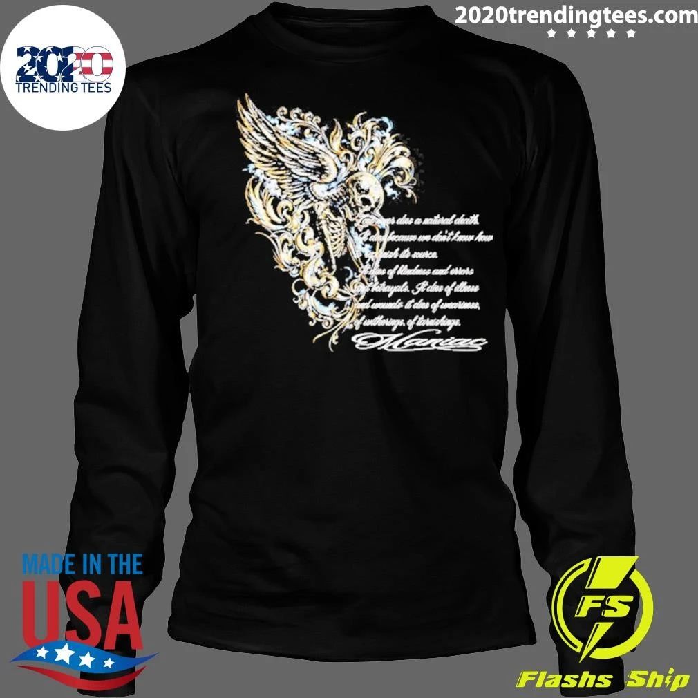 Skeleton Love Never Dies A Natural Death Maniac Shirt