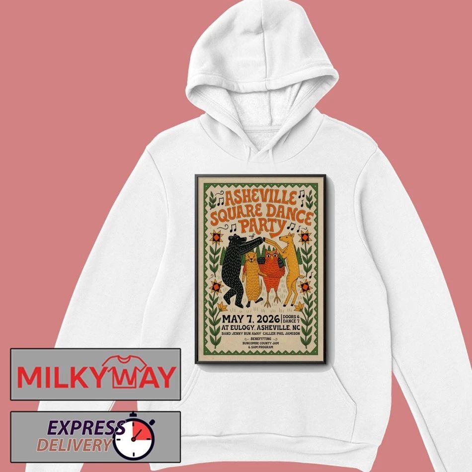 Asheville Square Dance Party May 7 2026 Eulogy Asheville NC Poster shirt
