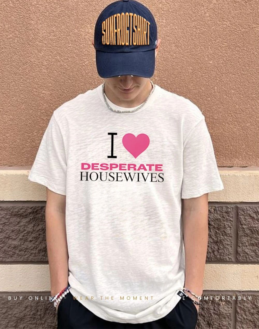 I love desperate housewives shirt
