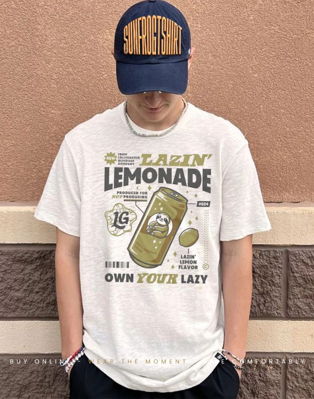 Sloth lazin’ lemonade own your lazy produced fore not producing shirt