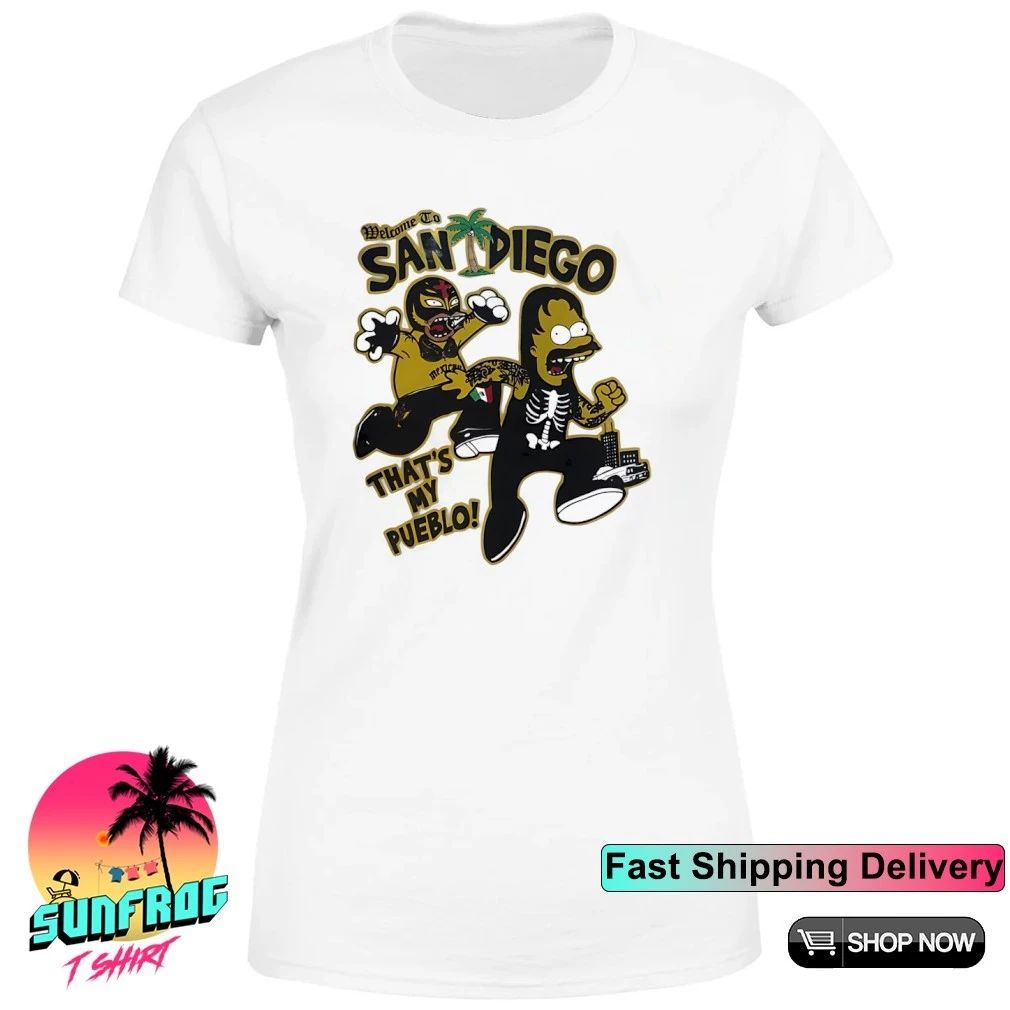 The Simpsons welcome to San Diego that’s my pueblo shirt