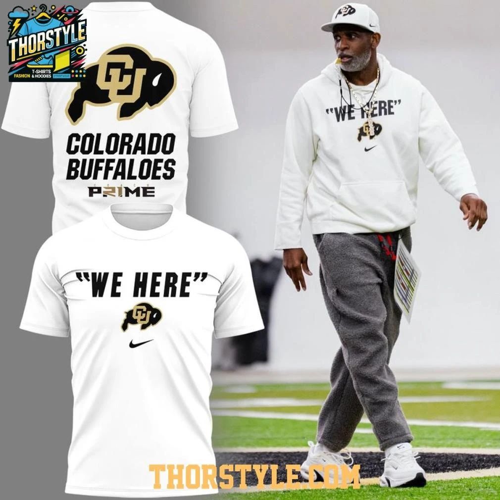 Colorado Buffaloes We Here 2026 New Season All White Shirt