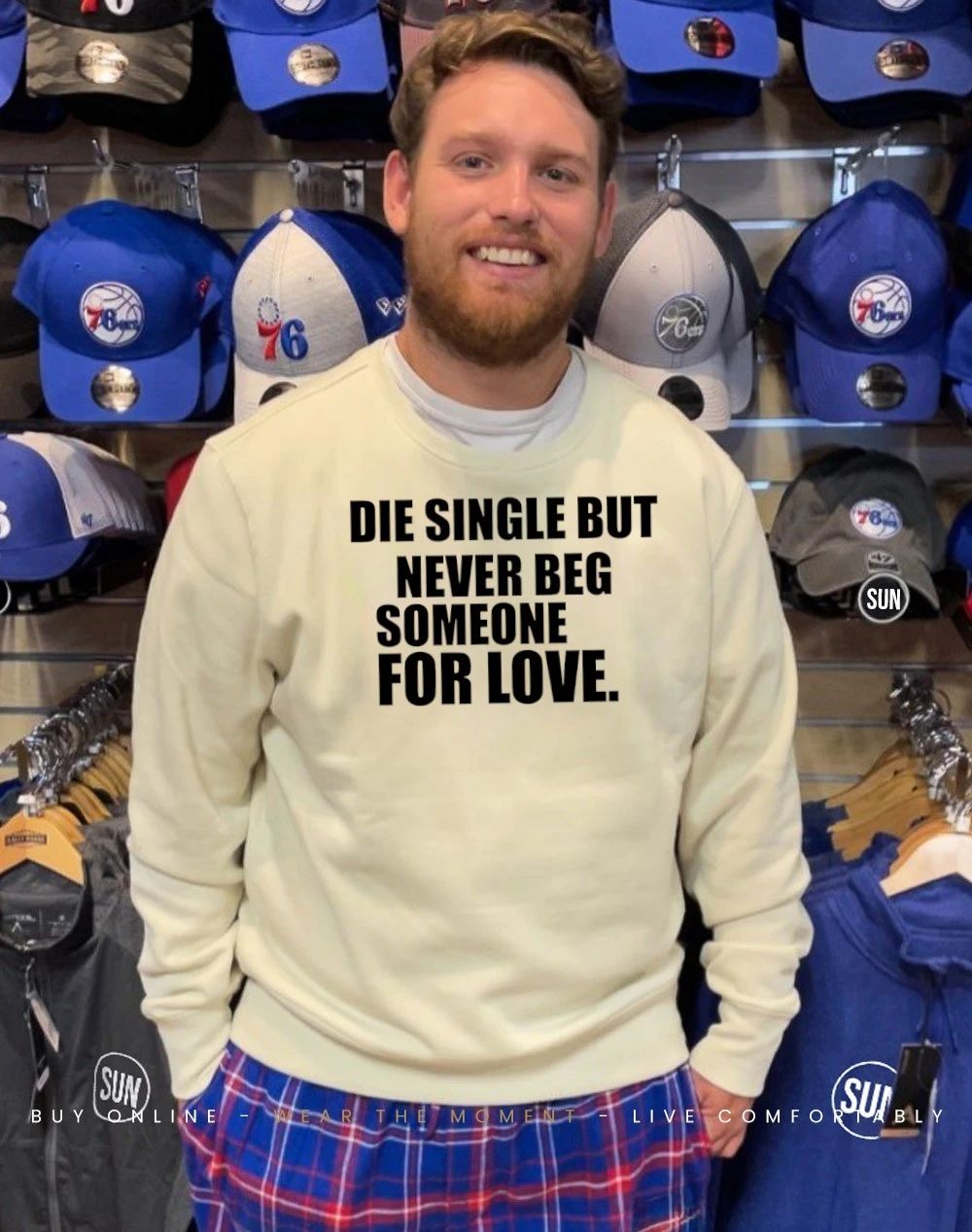 Die single but never beg someone for love shirt