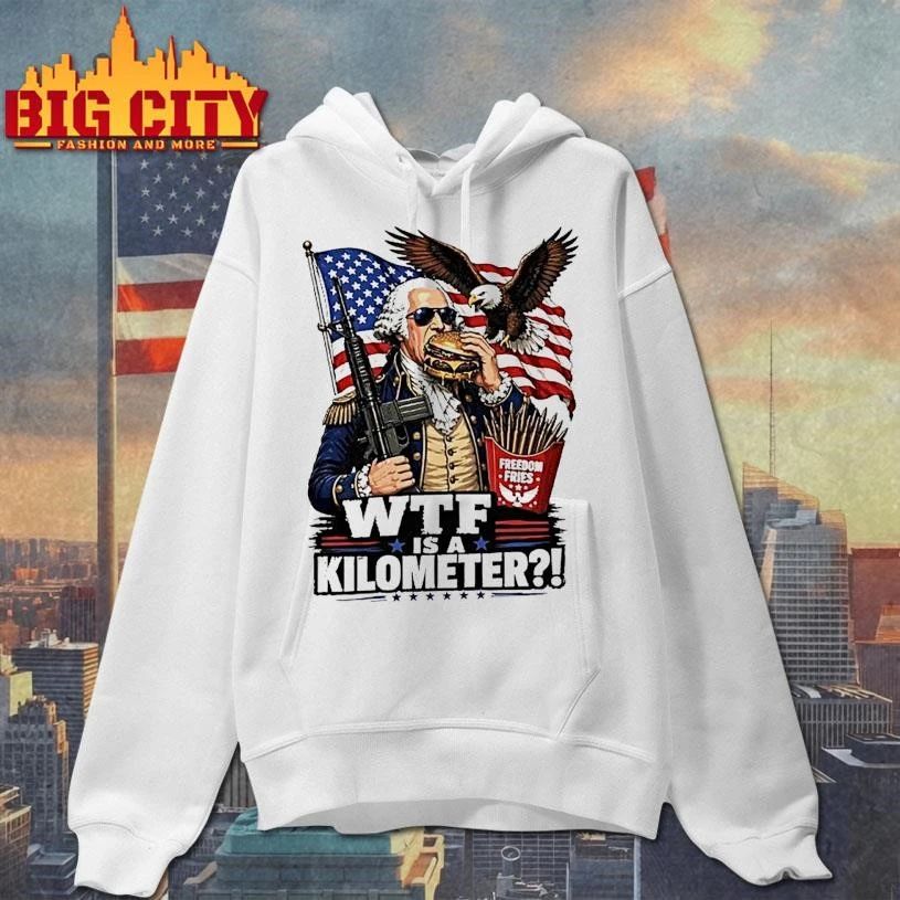 Wtf Is A Kilometer George Washington Cheeseburger Ar 15 Shirt