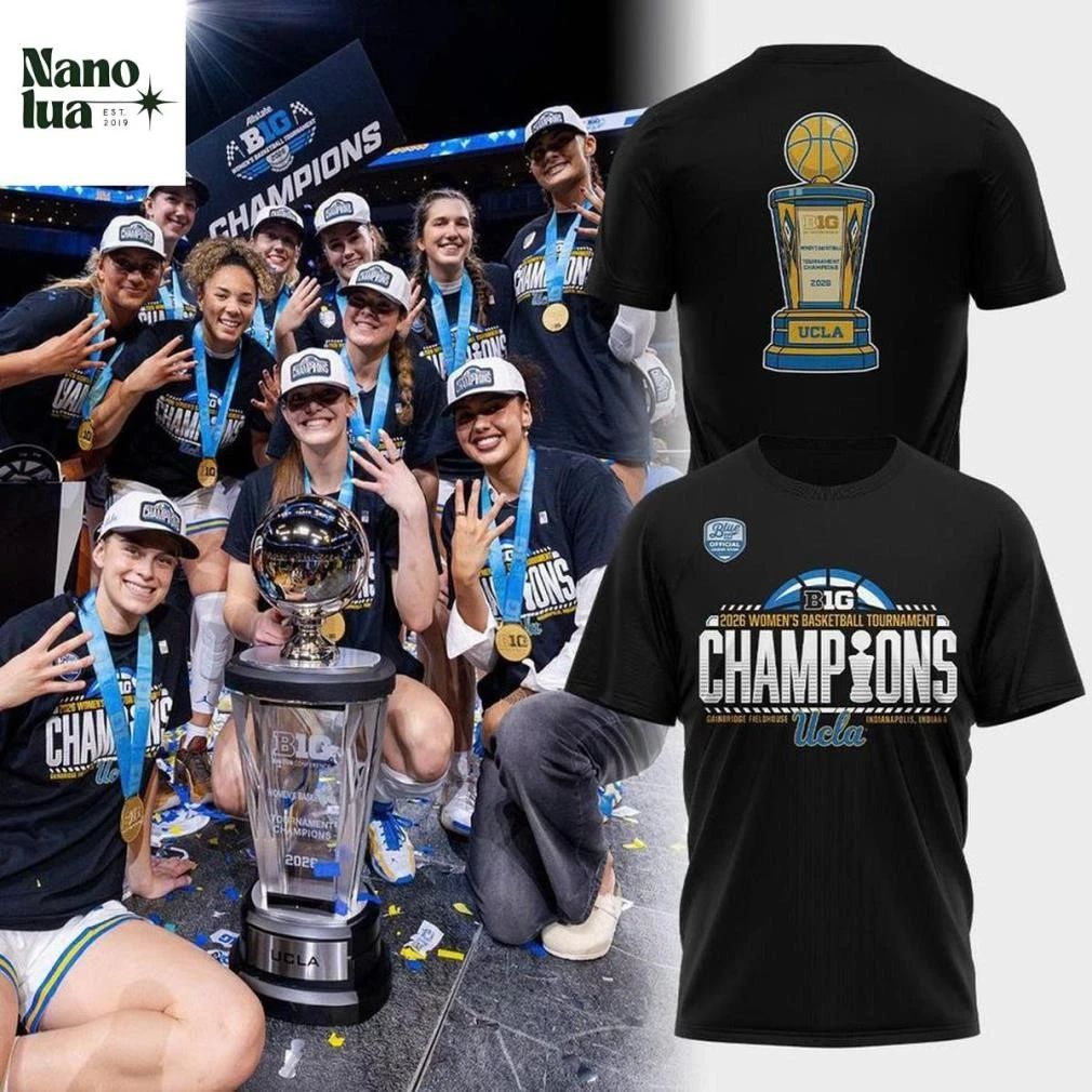 UCLA Bruins Basketball 2026 Big Ten Tournament Champions Shirt
