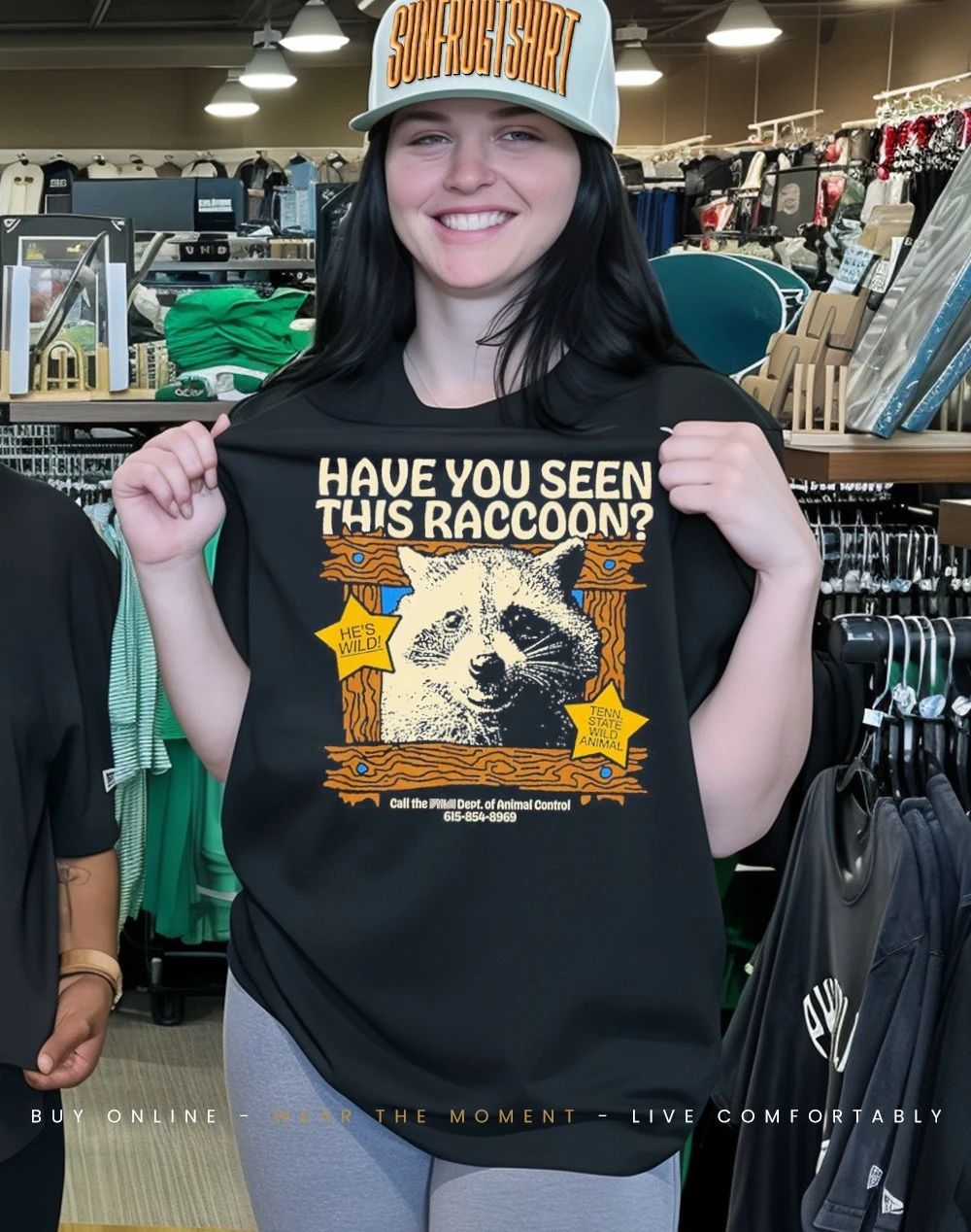 Have you seen this raccoon he’s wild Tenn State wild animal shirt