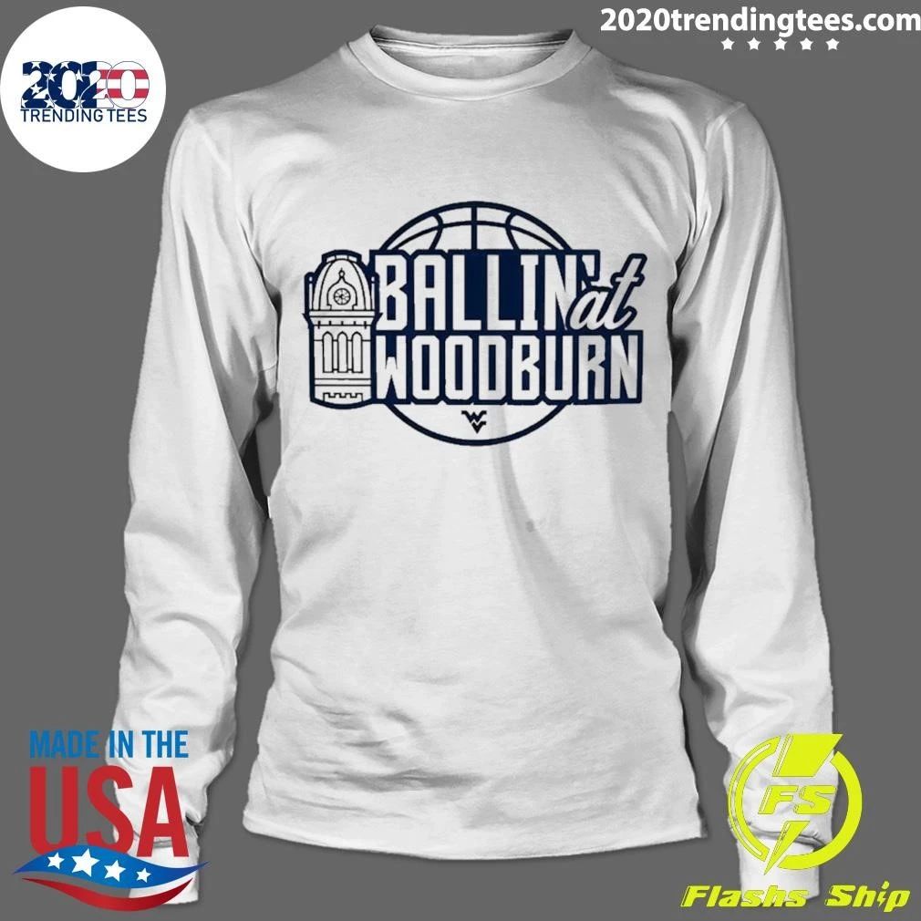 West Virginia Mountaineers Ballin’ At Woodburn Shirt