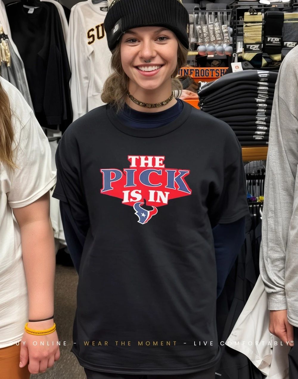 Houston Texans The Pick Is In logo shirt