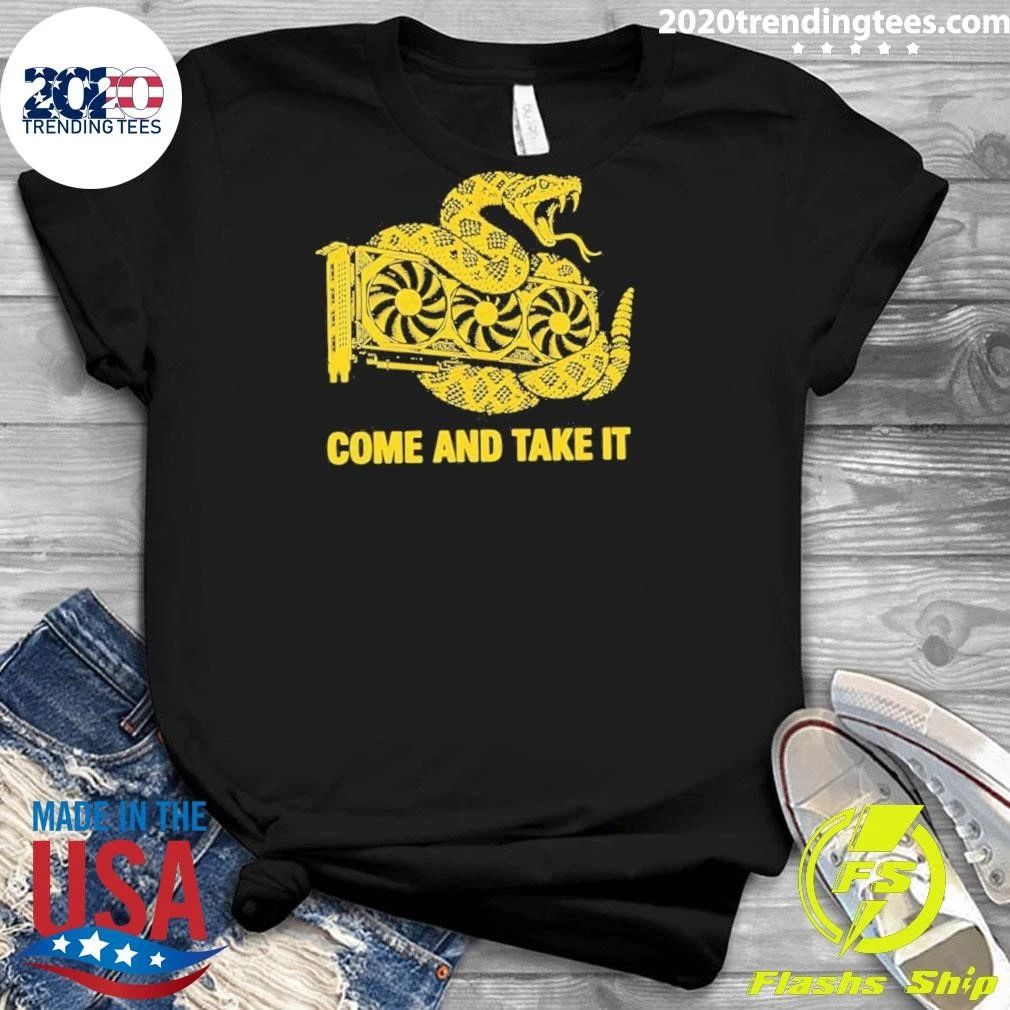 Come And Take It Gpu Shirt