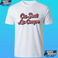 Ca Sent La Coupe Shirt