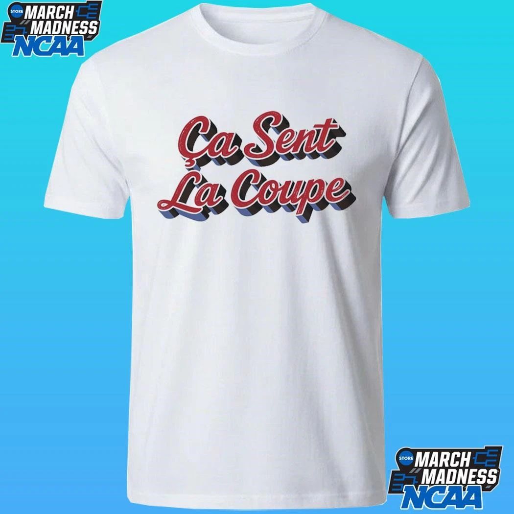 Ca Sent La Coupe Shirt