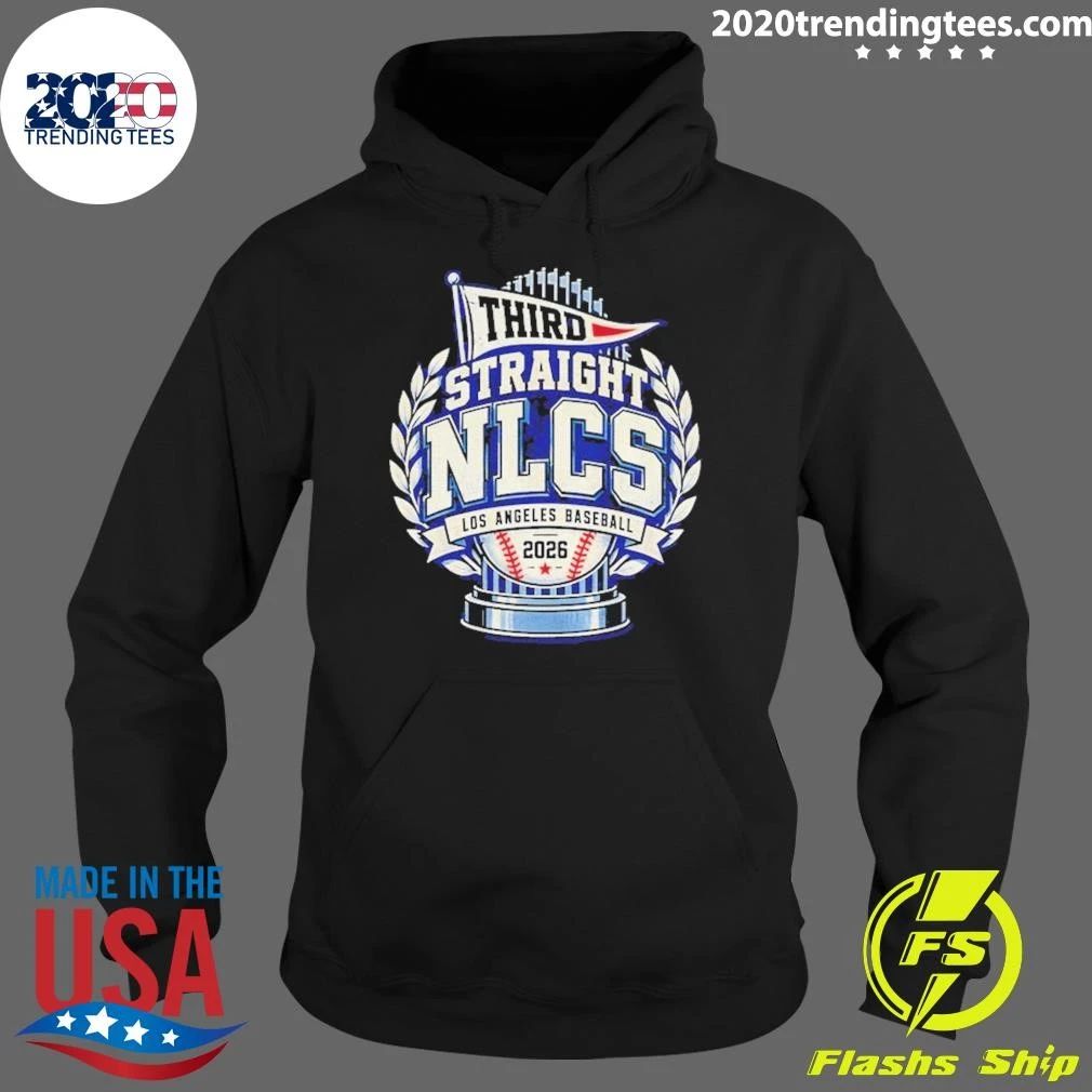 Third Straight Nlcs Dodgers 2026 Los Angeles Baseball Shirt