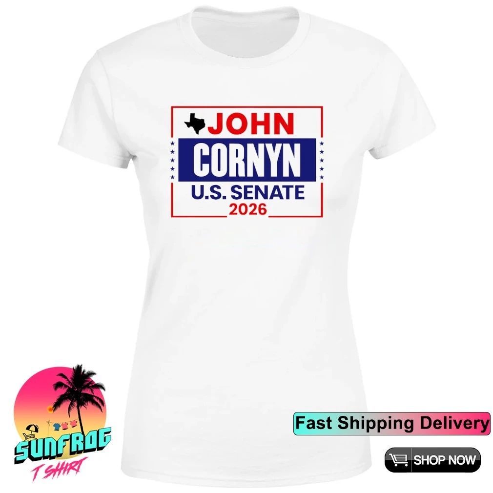 John Cornyn For US Senate 2026 shirt