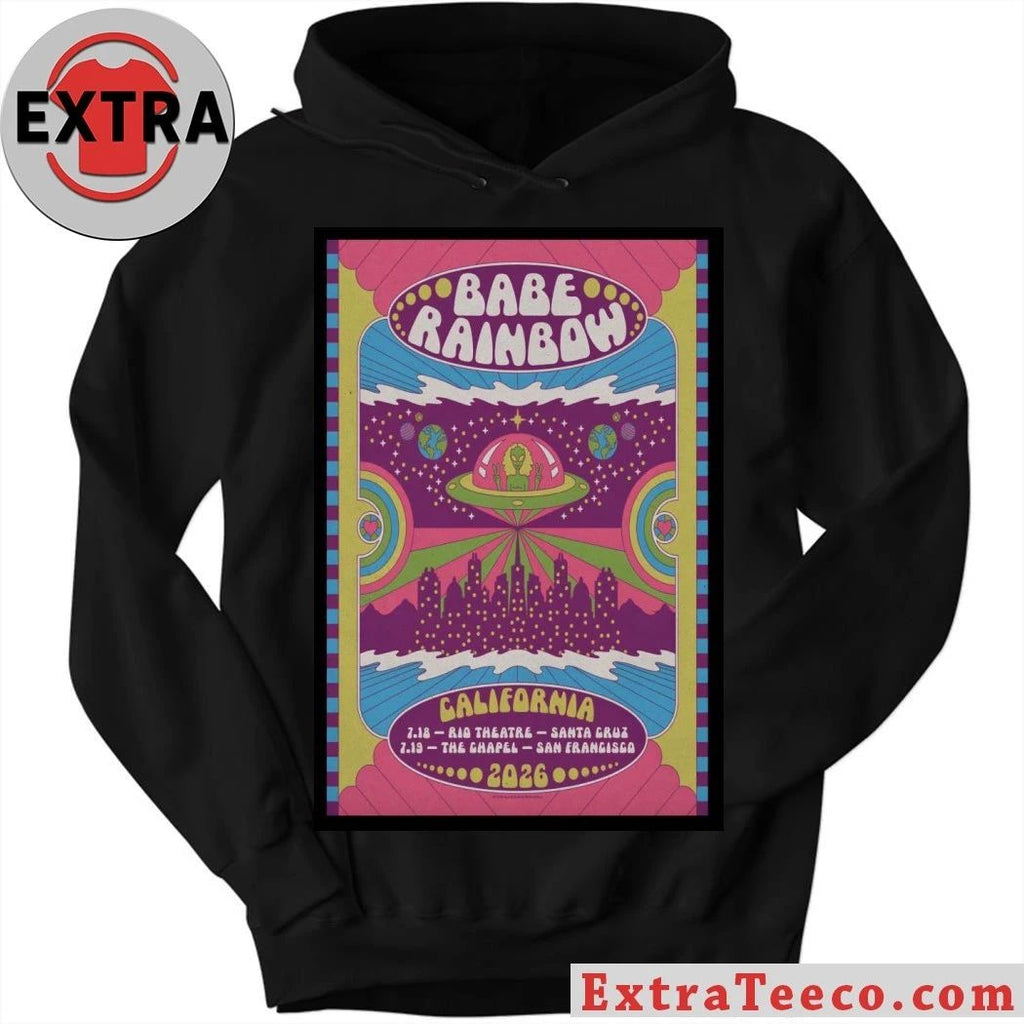 Babe Rainbow July 18 2026 Santa Cruz CA And July 19 2026 San Francisco CA Poster Shirt