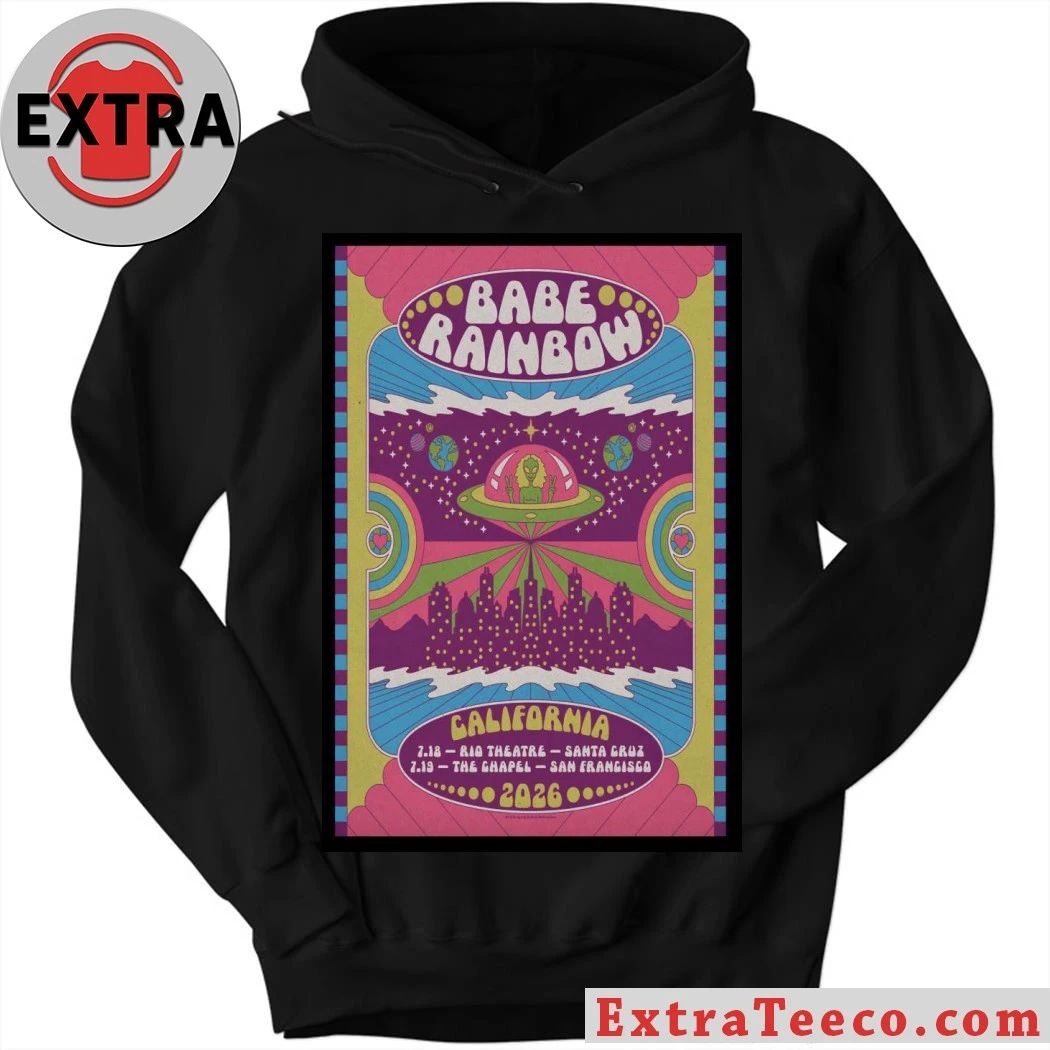 Babe Rainbow July 18 2026 Santa Cruz CA And July 19 2026 San Francisco CA Poster Shirt