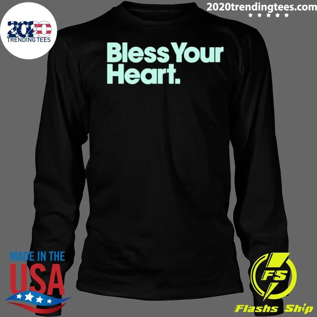 Bless Your Heart Shirt