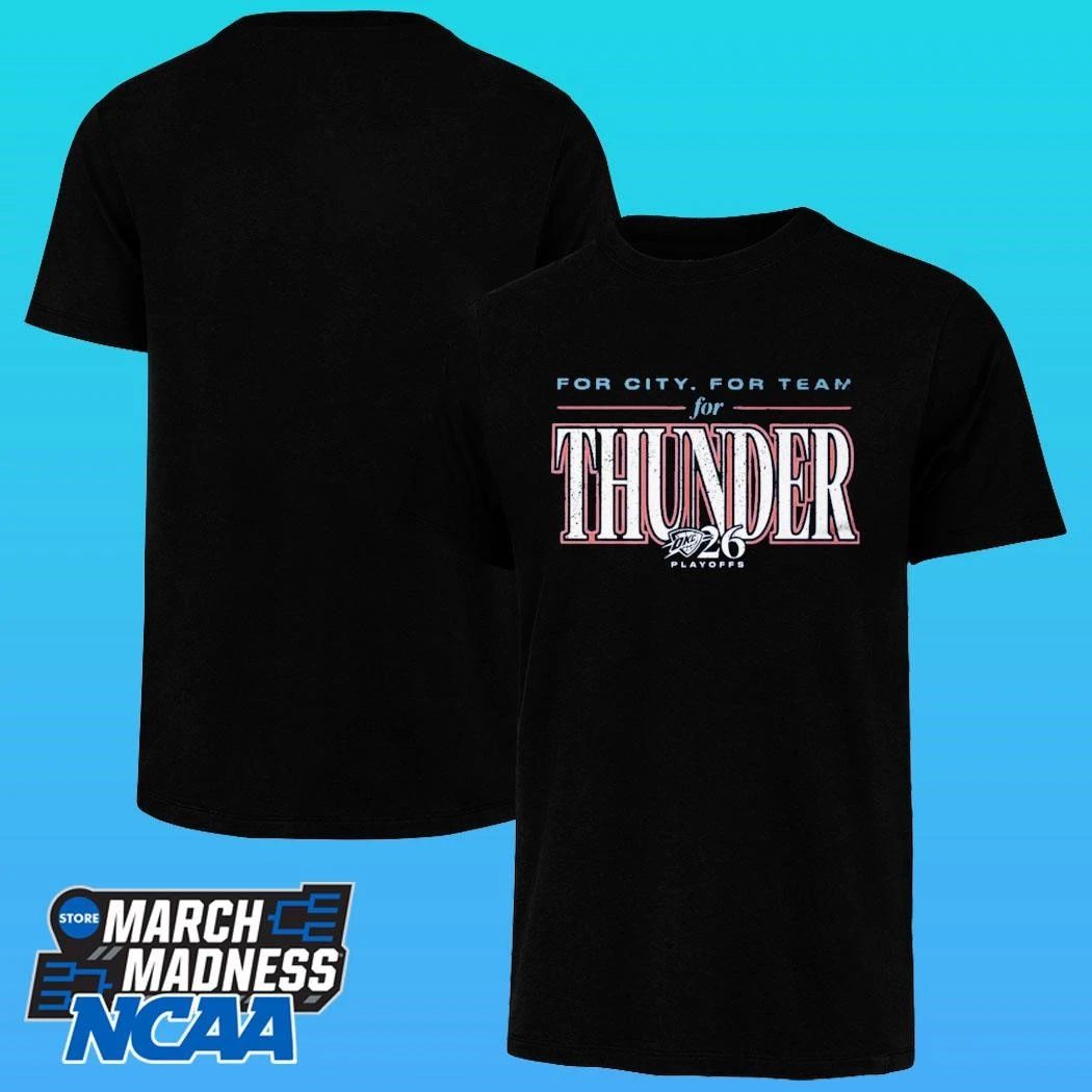 Oklahoma City And Thunder For City For Team Playoff Shirt